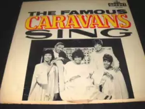 The Caravans - Wade In The Water